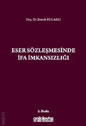 Eser Sözleşmesinde İfa İmkansızlığı