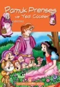 Turuncu Masallar - Pamuk Prenses ve Yedi Cüceler