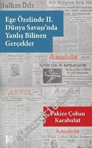 Ege Özelinde II. Dünya Savaşı'nda Yanlış Bilinen Gerçekler -