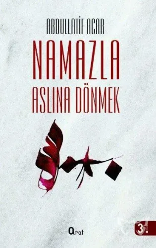 Namazla Aslına Dönmek