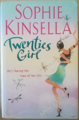 Twenties Girl: She's Having the Time of her Life - Hardcover -        2009