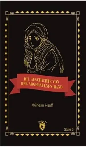 Die Geschichte Von Der Abgehauenen Hand; Stufe 3