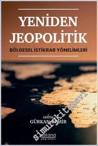 Yeniden Jeopolitik Bölgesel İstikrar Yönelimleri -         2023