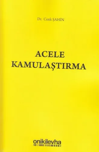 Acele Kamulaştırma