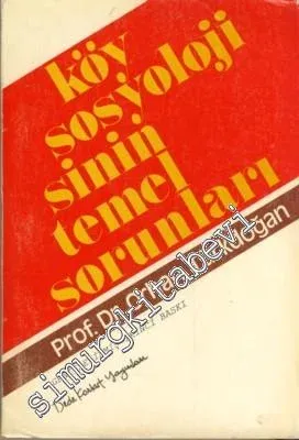 Köy Sosyolojisinin Temel Sorunları -        1977