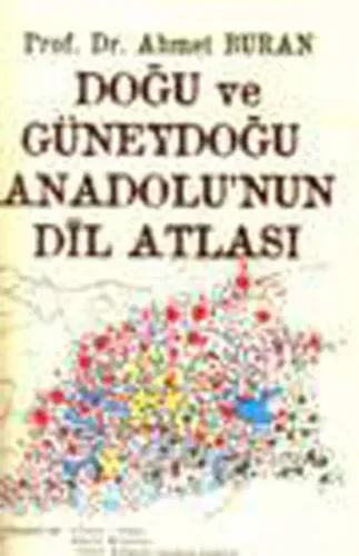 Doğu Anadolu ve Güneydoğu Anadolu'nun Dil Atlası