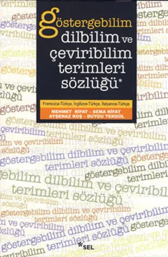Göstergebilim Dilbilim ve Çeviribilim Terimleri Sözlüğü