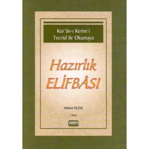 Kuranı Kerimi Tecvid ile Okumaya Hazırlık Elifbası