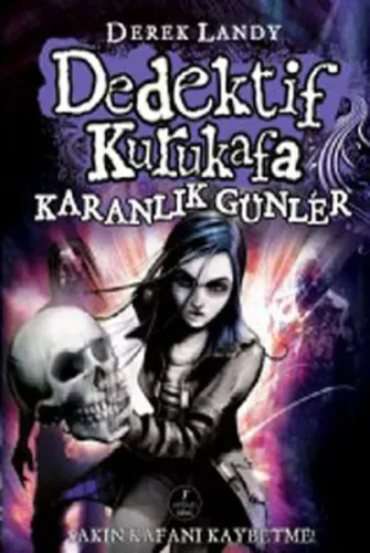 Dedektif Kurukafa - Karanlık Günler (Ciltli)