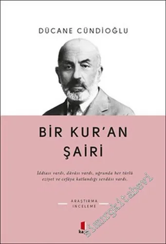 Bir Kur'an Şairi: Mehmed Akif ve Kur'an Meali -         2024