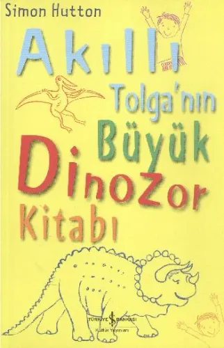 Akıllı Tolga'nın Büyük Dinozor Kitabı