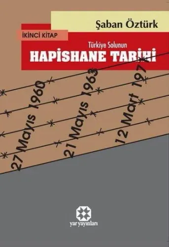 Türkiye Solunun Hapishane Tarihi - 2