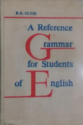 A Reference Grammar For Students Of English