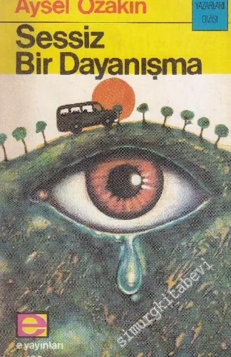 Sessiz Bir Dayanışma İMZALI -        1976