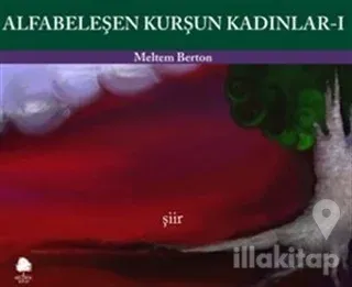 Alfabeleşen Kurşun Kadınlar - 1