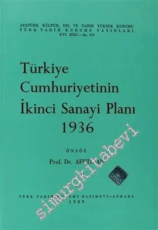 Türkiye Cumhuriyetinin İkinci Sanayi Planı 1936  -        1989
