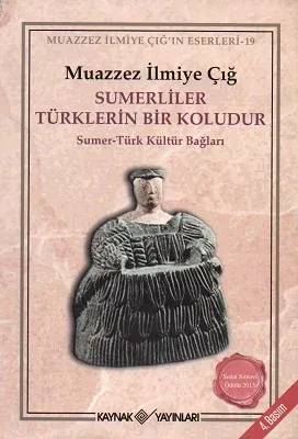 Sümerliler Türklerin Bir Koludur