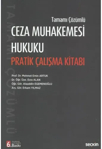 Ceza Muhakemesi Hukuku Pratik Çalışma Kitabı