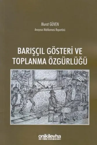 Barışçıl Gösteri ve Toplanma Özgürlüğü
