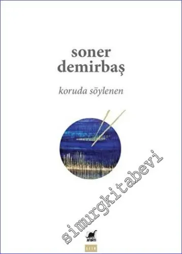 Koruda Söylenen -         2023