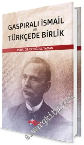 Gaspıralı İsmail ve Türkçede Birlik - 2015