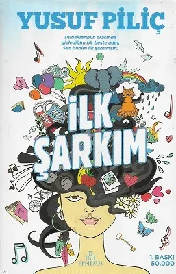 İlk Şarkım -  Ciltli Kitap