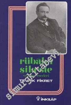 Rübab-ı Şikeste ve Tevfik Fikret'in Bütün Diğer Eserleri -        1985