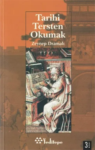 Tarihi Tersten Okumak