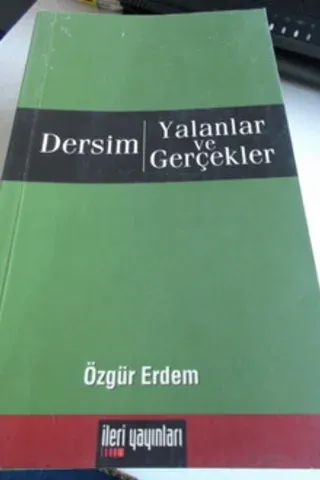 Dersim Yalanlar ve Gerçekler