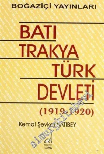 Batı Trakya Türk Devleti (1910 - 1920) -        2008