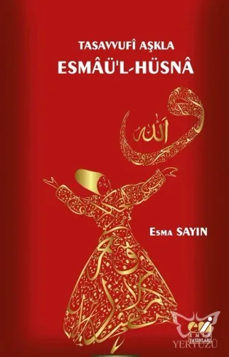 Tasavvufi Aşkla Esmaü'l-Hüsna
