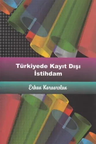 Türkiyede Kayıt Dışı İstihdam