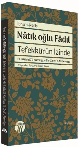 Natık Oğlu Fadıl; Tefekkürün İzinde