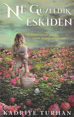Ne Güzeldik Eskiden