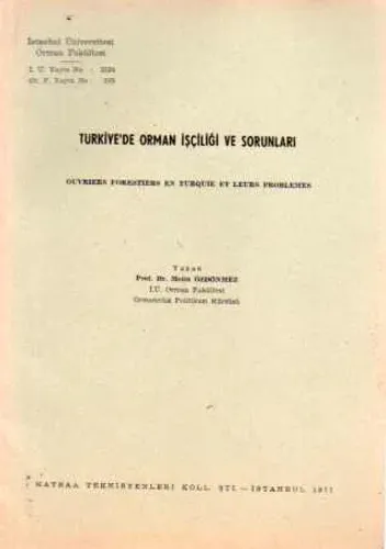 Türkiye'de Orman İşçiliği ve Sorunları