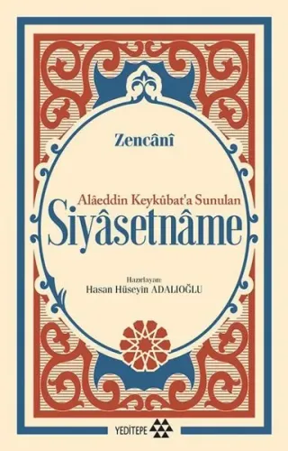 Alâeddin Keykûbat'a Sunulan Siyâsetnâme