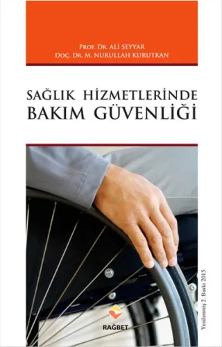 Sağlık Hizmetlerinde Bakım Güvenliği