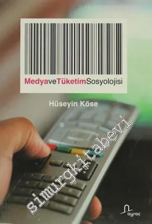 Medya ve Tüketim Sosyolojisi -