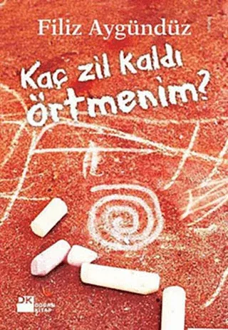 Kaç Zil Kaldı Örtmenim?
