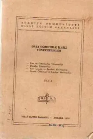 Ortaöğretimle İlgili Yönetmelikler Cilt I