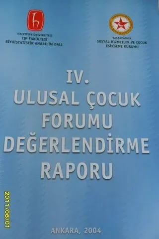 IV. Ulusal Çocuk Forumu Değerlendirme Raporu - 2004