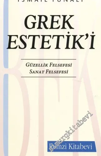 Grek Estetik'i ( Grek Estetiği ): Güzellik Felsesefesi, Sanat Felsefesi -        2016