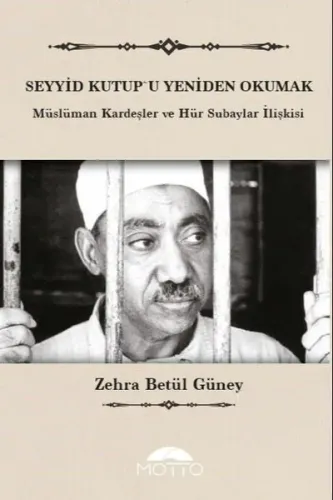 Seyyid Kutup`u Yeniden Okumak