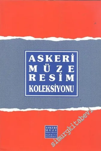 Askeri Müze Resim Koleksiyonu -        1995