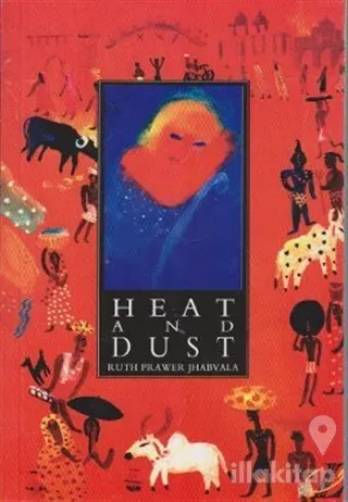 Heat and Dust