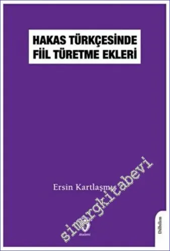 Hakas Türkçesinde Fiil Türetme Ekleri -         2022