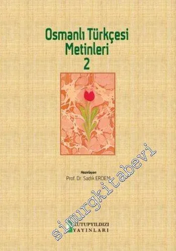 Osmanlı Türkçesi Metinleri 2 - 2016