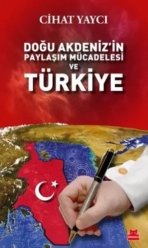 Doğu Akdeniz Paylaşım Mücadelesi ve Türkiye