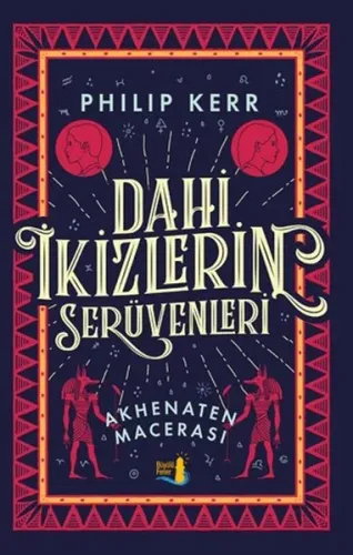 Dahi İkizlerin Serüvenleri; Akhenaten Macerası