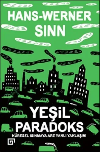 Yeşil Paradoks; Küresel Isınmaya Arz Yanlı Yaklaşım